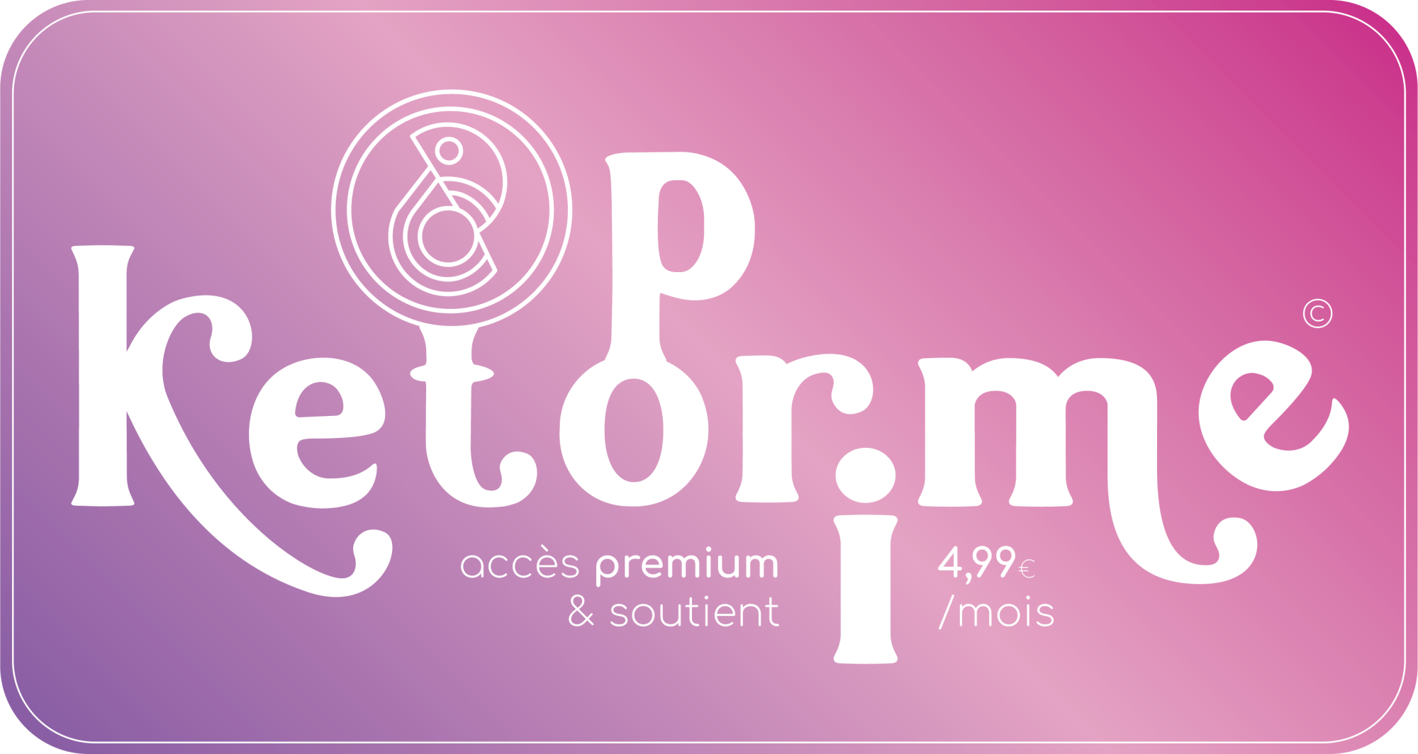 accès Ketoprime® | Ketoclub Ariel premium